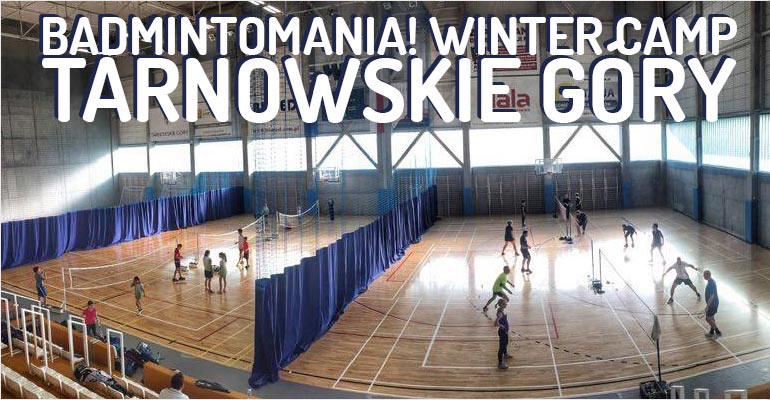 Obóz badmintona w Tarnowskich Górach 2017