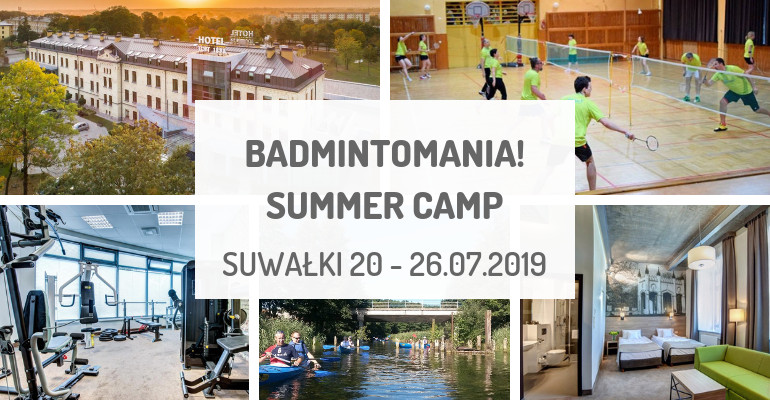 Obóz badmintona dla dorosłych i dzieci w Suwałkach - Wakacje 2019