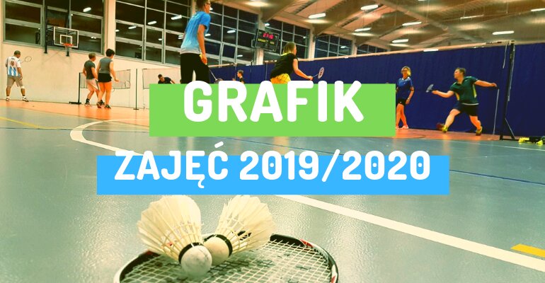 Nowy grafik zajęć grupowych badmintona na sezon 2019/2020