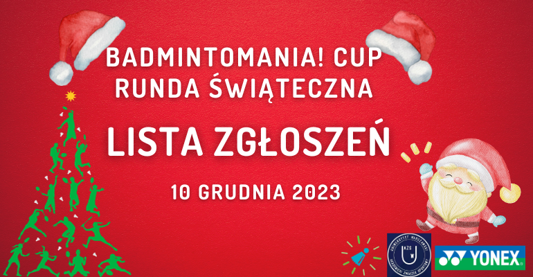 Lista zgłoszeń na turniej Badmintomania! Cup 10.12.2023