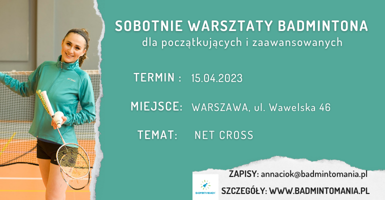 Sobotnie warsztaty badmintona w Warszawie - 15.04.2023